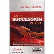 Orient's Commentary on Law of Succession in India by C. S. Mitra & R. P. Kataria 